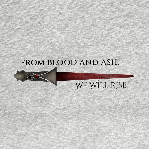 From Blood and Ash, We Will Rise by SSSHAKED